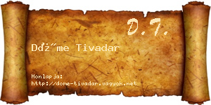 Döme Tivadar névjegykártya